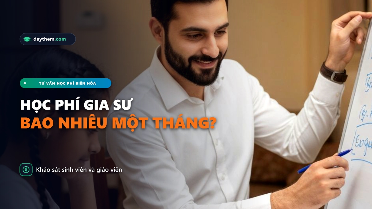 Bảng giá gia sư ở Biên Hòa như thế nào