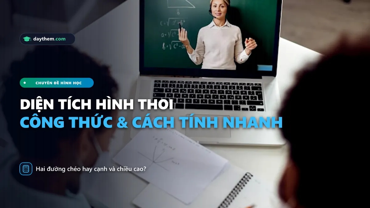 Cách tính diện tích hình thoi là gì