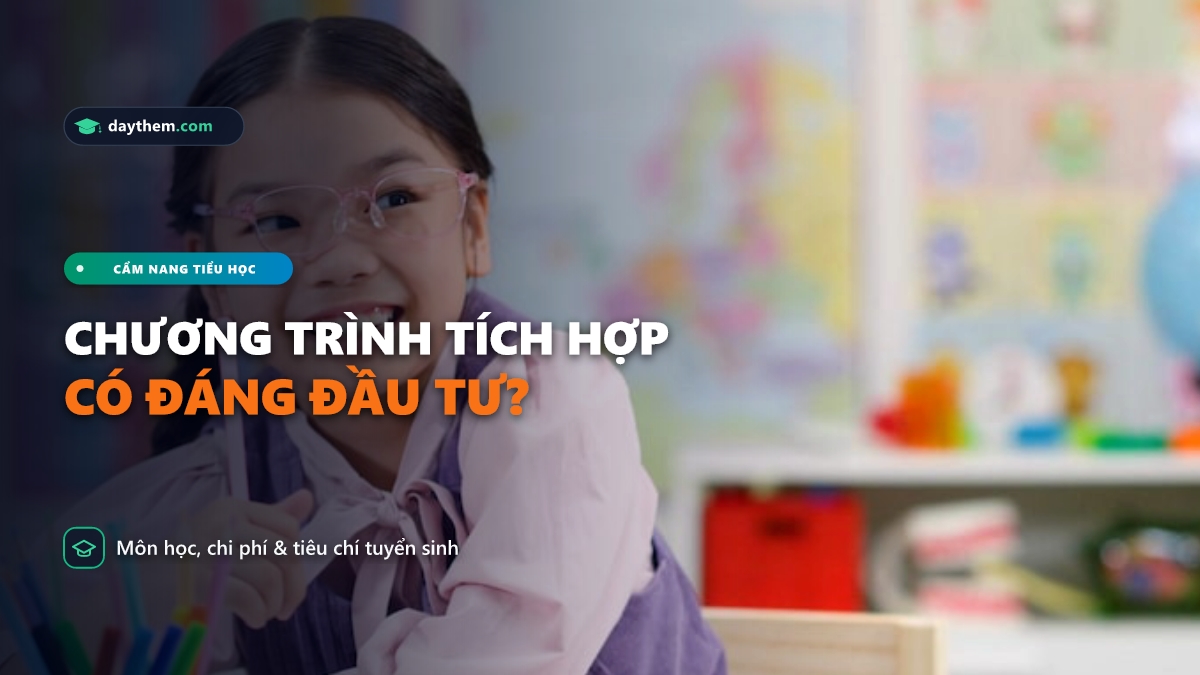 Chương trình tích hợp lớp 1 có những gì