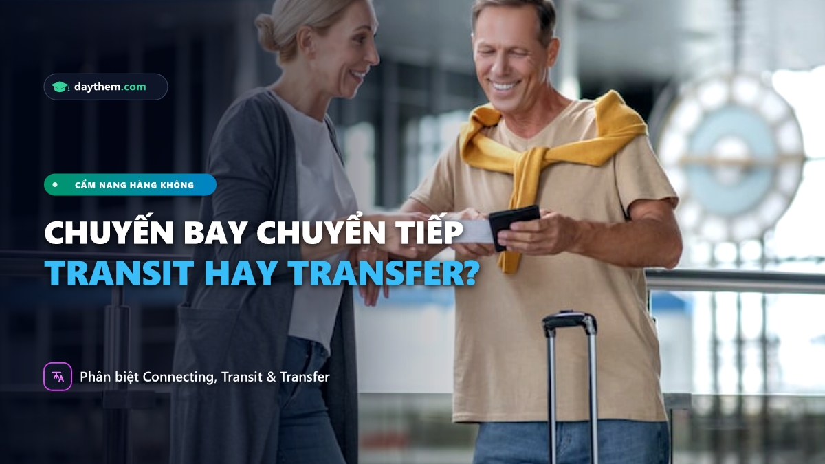 Chuyến bay chuyển tiếp tiếng Anh là gì
