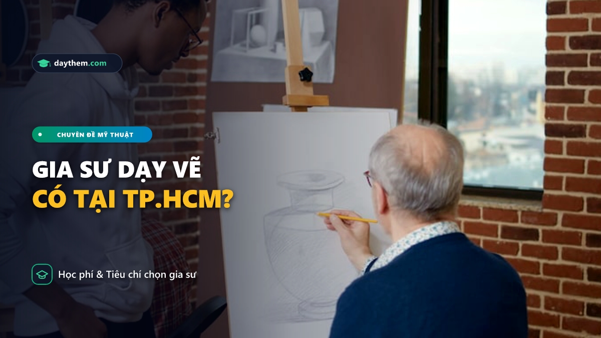 Có gia sư dạy vẽ tại TP.HCM không