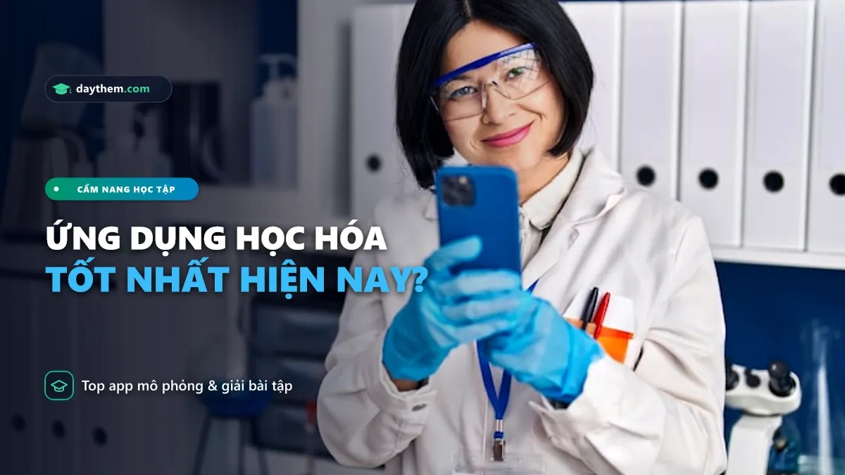 Có những ứng dụng học hóa nào tốt