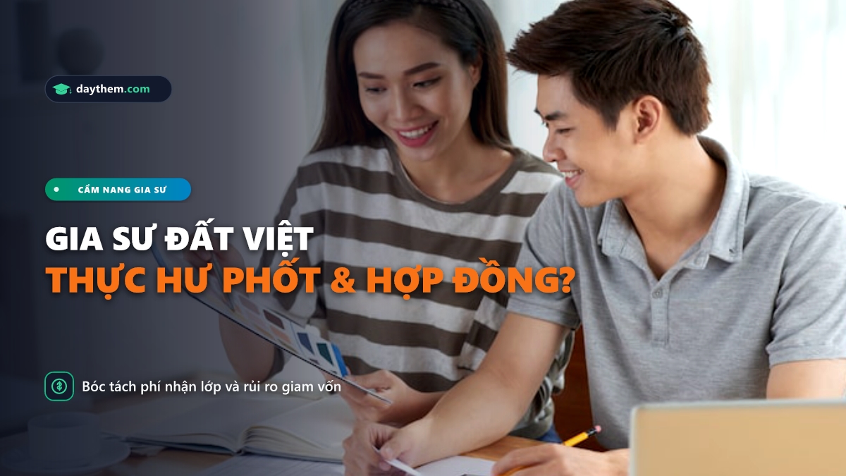 Có phốt về gia sư Đất Việt không