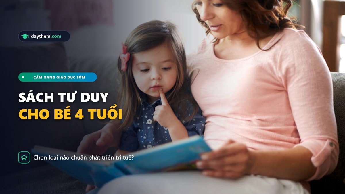 Có sách tư duy nào hay cho bé 4 tuổi