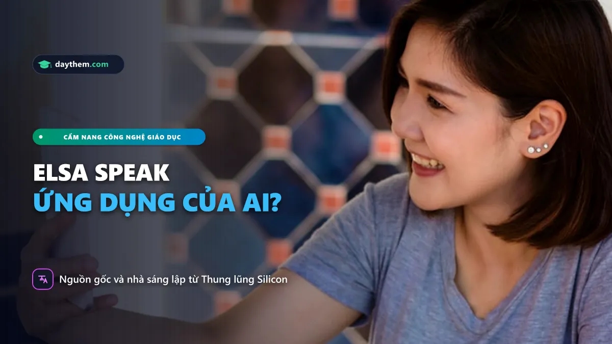 ELSA Speak là ứng dụng của nước nào