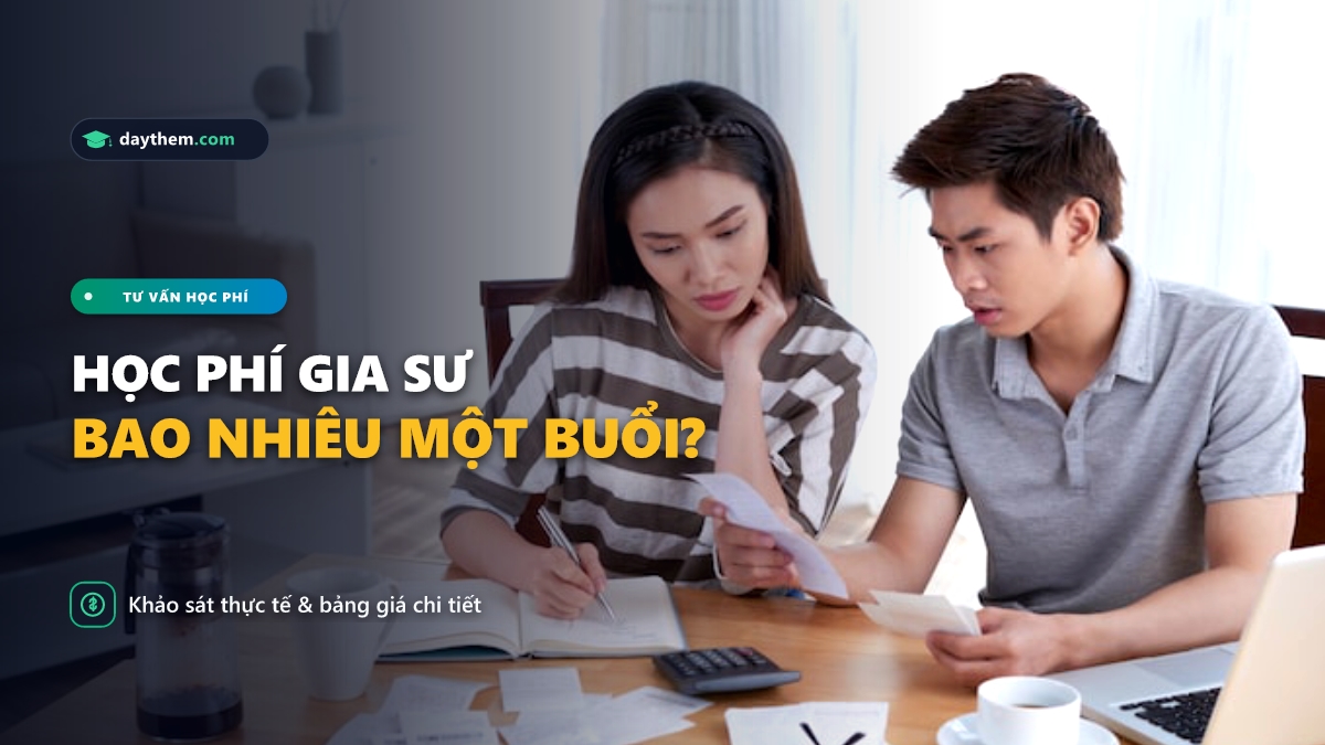 Gia sư 1 kèm 1 bao nhiêu tiền