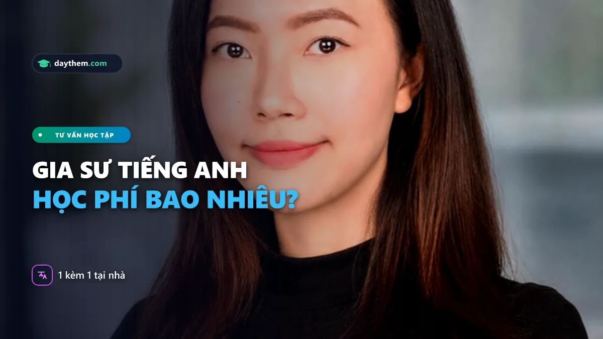 Gia sư dạy kèm tại nhà tiếng Anh là gì