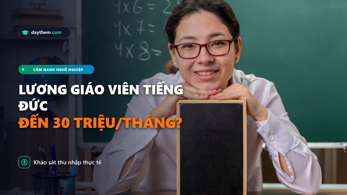Giáo viên dạy tiếng Đức lương bao nhiêu
