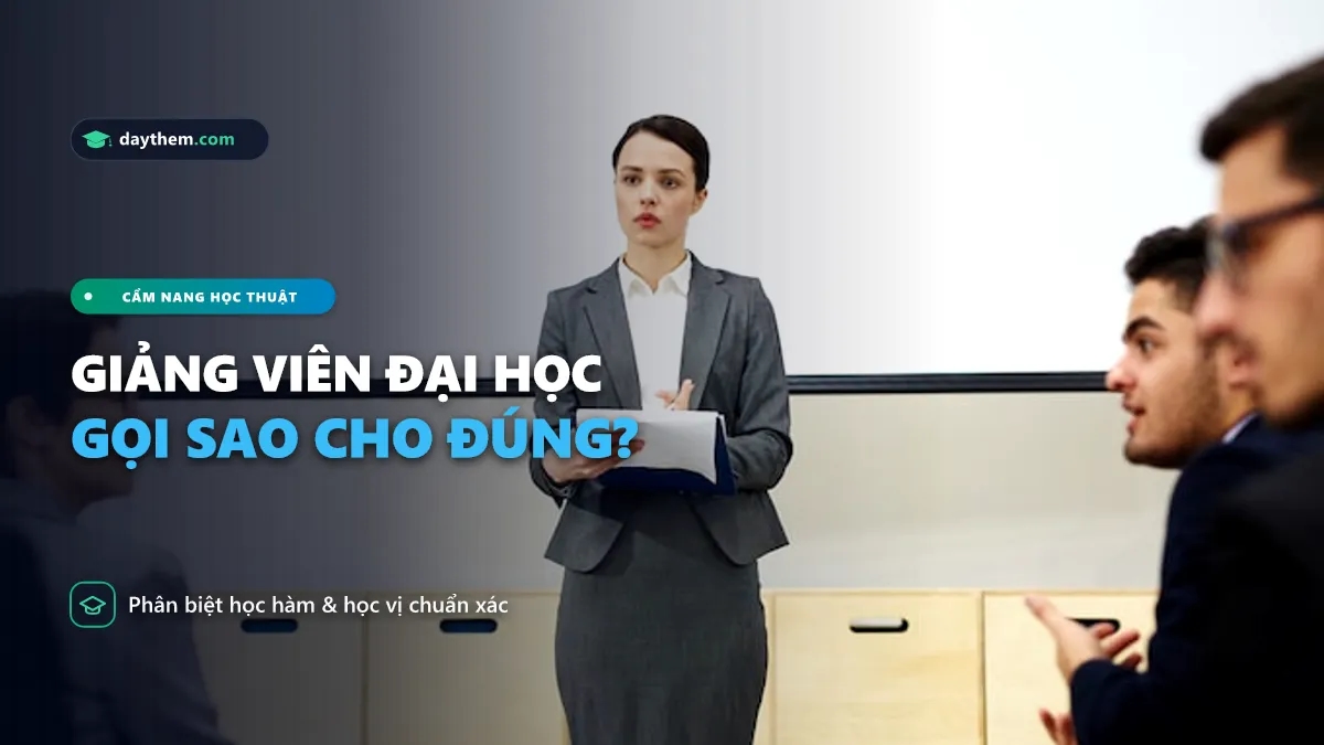 Giáo viên trên đại học gọi là gì