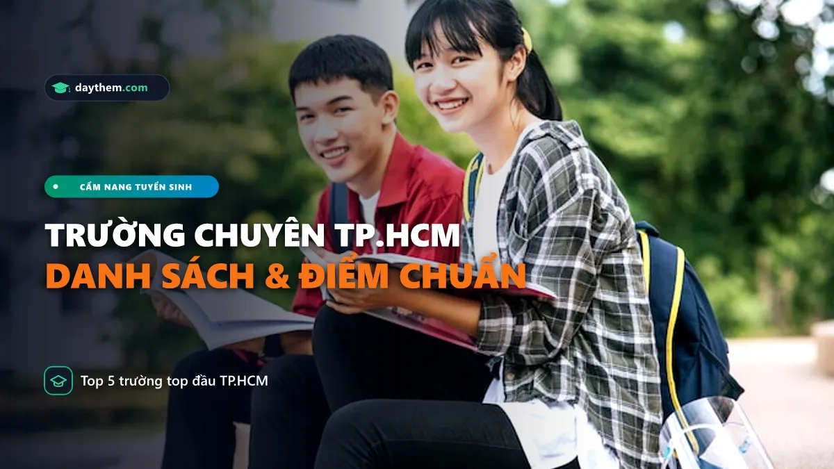 Hồ Chí Minh có những trường chuyên nào