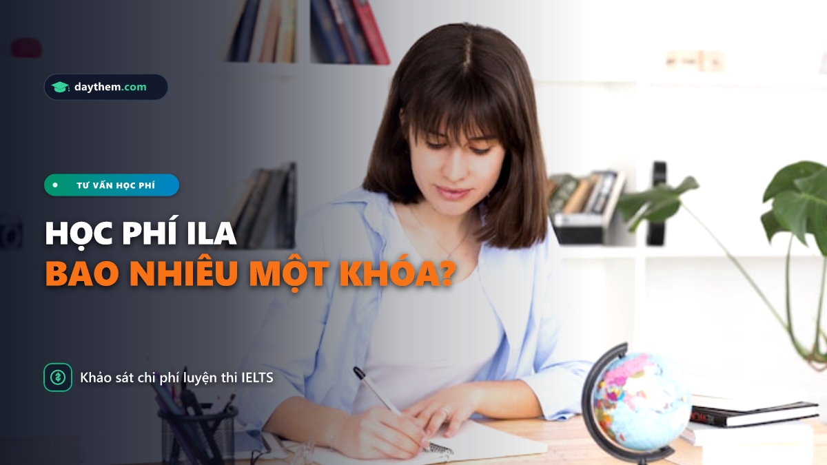 Học phí thi IELTS tại Ila là bao nhiêu