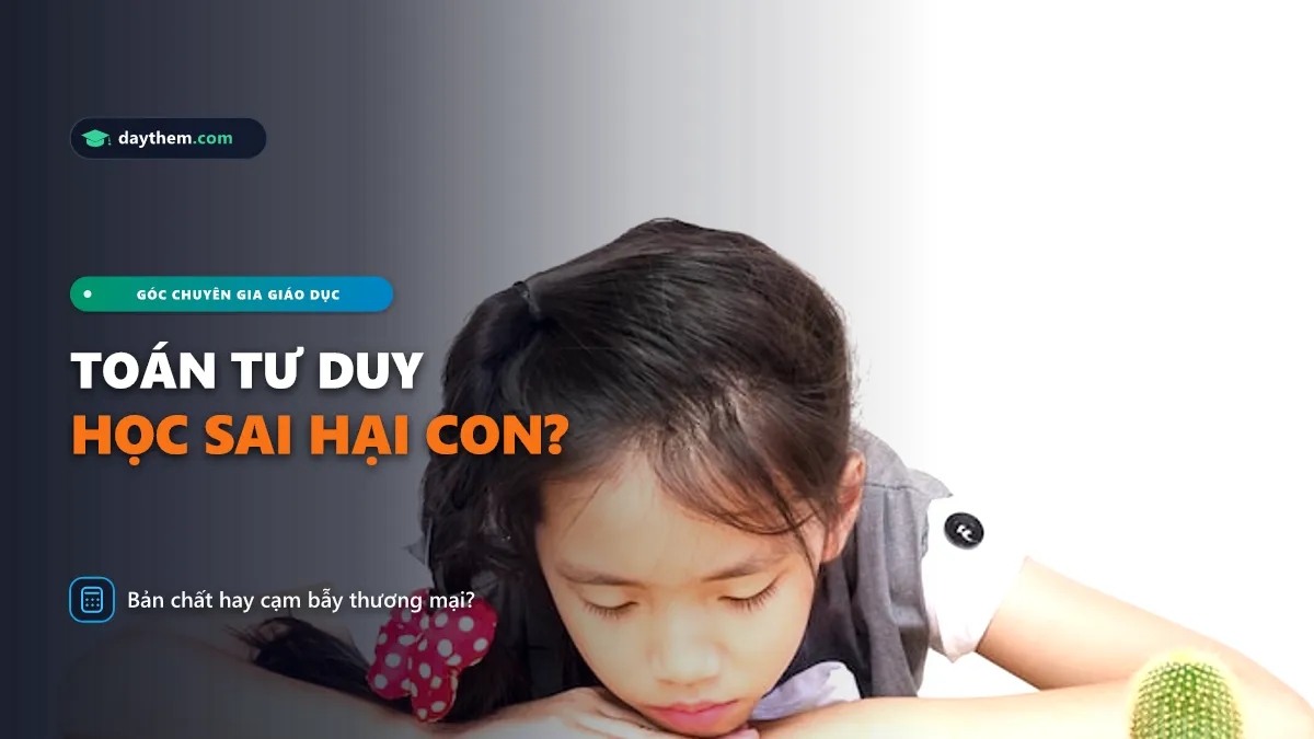 Học toán tư duy có tác hại gì