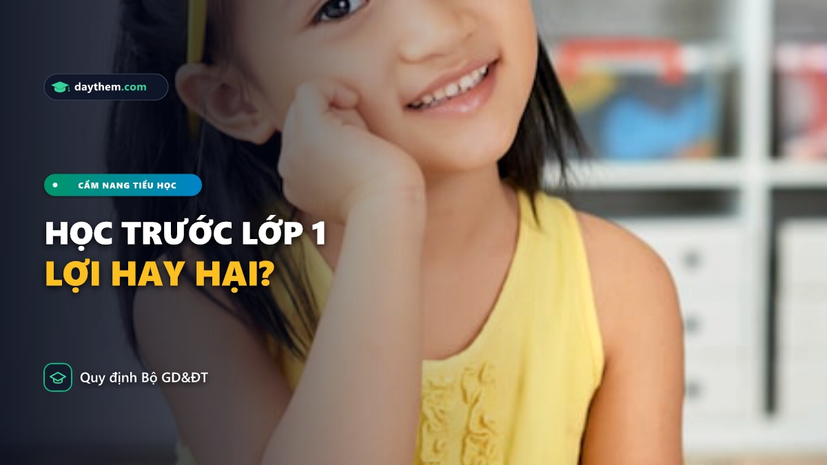 Học trước khi vào lớp 1 gọi là gì