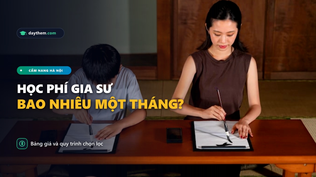 Làm cách nào để tìm gia sư tại Hà Nội
