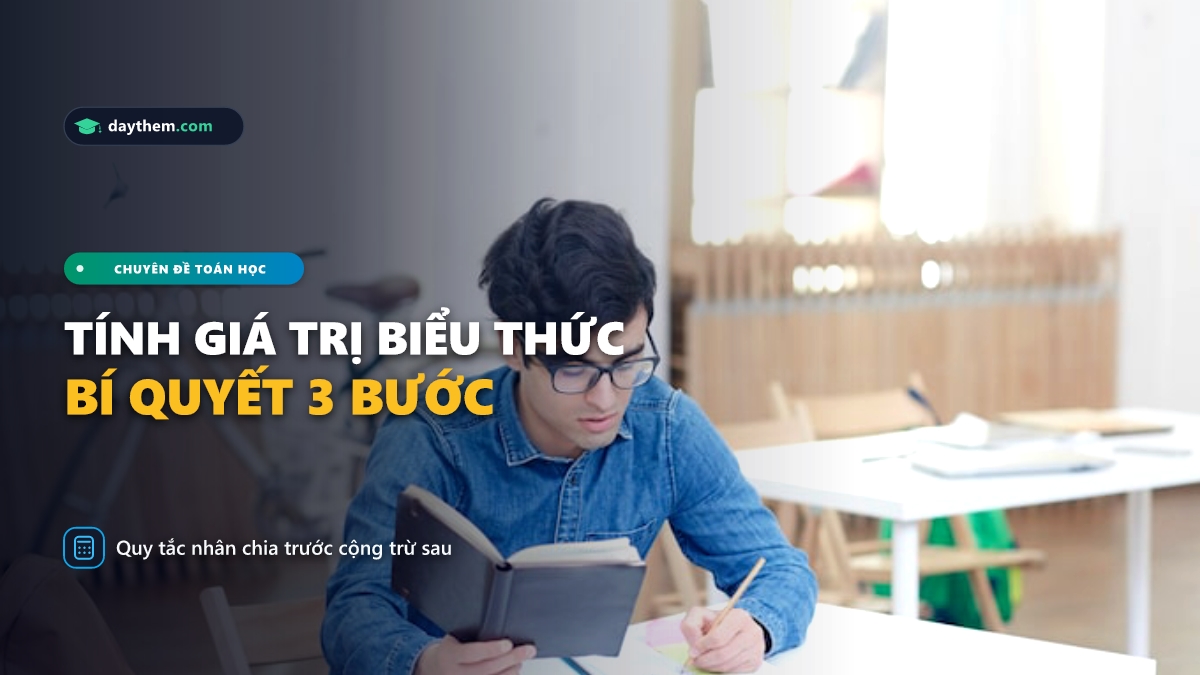 Làm cách nào để tính giá trị của biểu thức