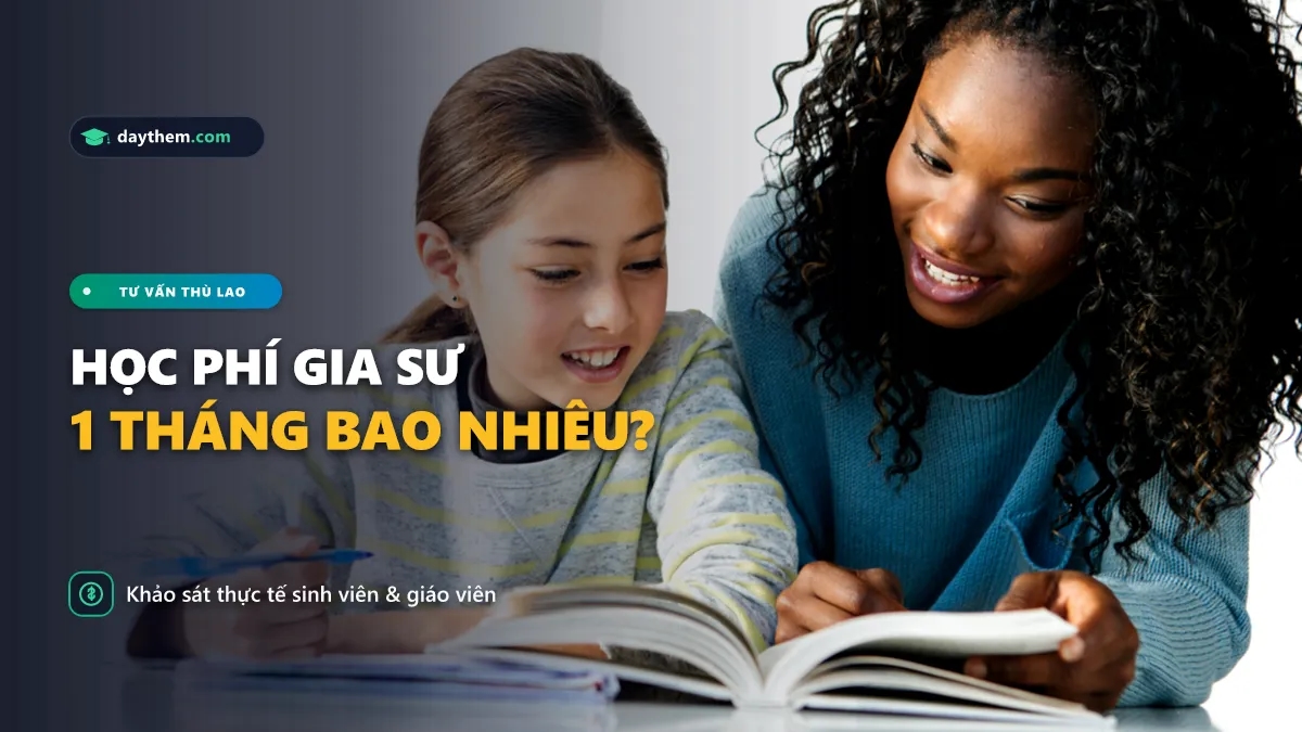 Mức lương gia sư 1 tháng là bao nhiêu