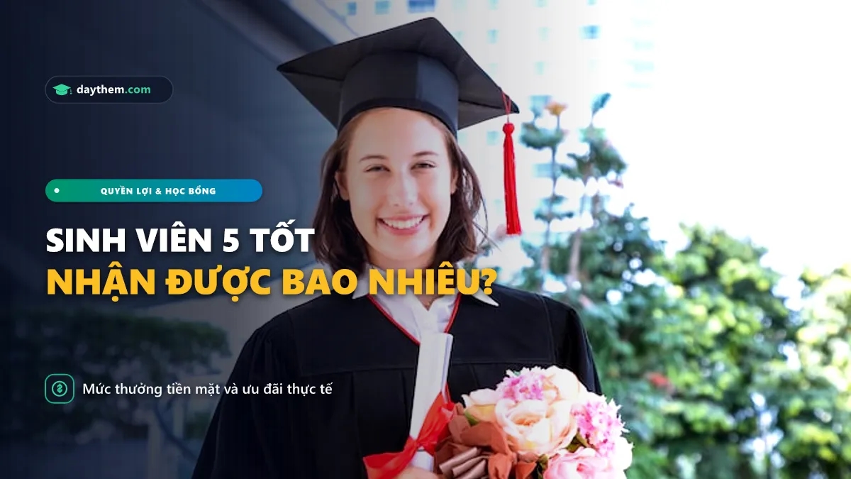 Sinh viên 5 tốt được bao nhiêu tiền