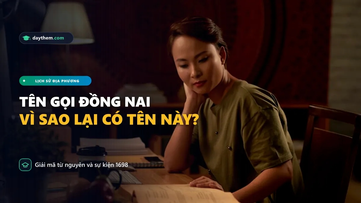 Tại sao lại gọi là tỉnh Đồng Nai