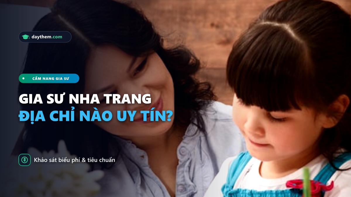 Trung tâm gia sư Nha Trang ở đâu