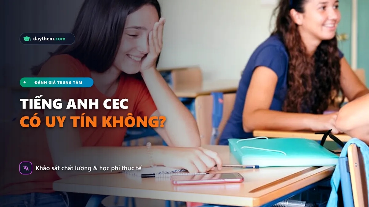 Trung tâm tiếng Anh CEC có uy tín không