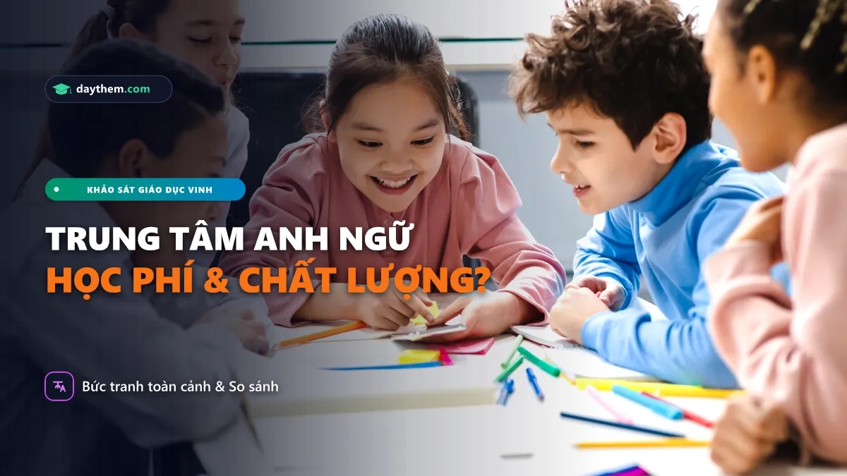 Trung tâm tiếng Anh nào tốt nhất ở Vinh