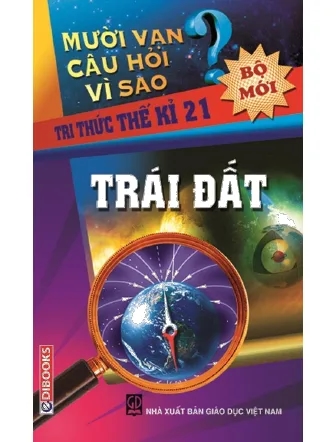 10 Vạn Câu Hỏi Vì Sao – Phần Trái Đất - Thumbnail