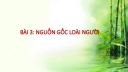 Giáo Án PowerPoint Lịch Sử 6 Bài 3: Nguồn Gốc Loài Người - Thumbnail