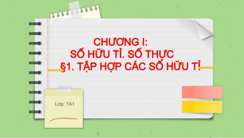 Giáo Án PowerPoint Toán 7 CTST Bài 1 Chương 1 Tập Hợp Các Số Hữu Tỉ Tiết 1 Và 2