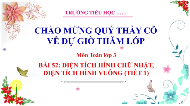 Giáo Án PowerPoint Toán 3 KNTT Bài 52 Diện Tích Hình Chữ Nhật, Hình Vuông (Tiết 1) - Thumbnail