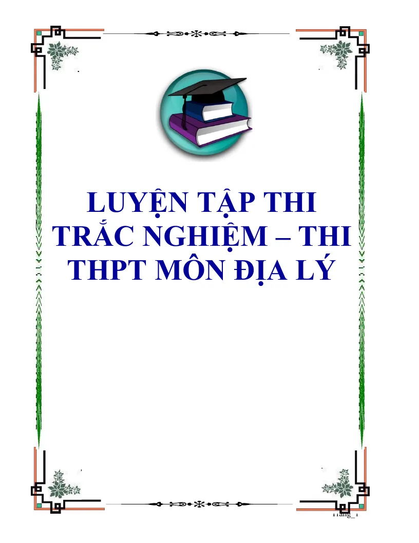 Tài Liệu Ôn Thi Tốt Nghiệp THPT Môn Địa Lí 2024