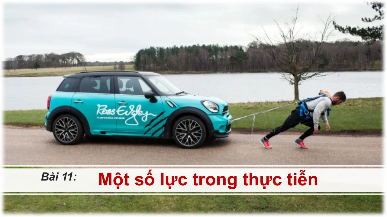 Giáo Án PowerPoint Vật Lí 10 Bài 11 Một Số Lực Trong Thực Tiễn