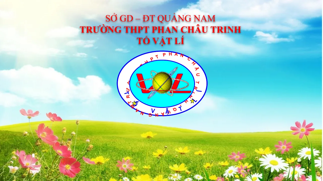 Giáo Án PowerPoint Vật Lí 10 Bài 1 Làm Quen Với Vật Lí