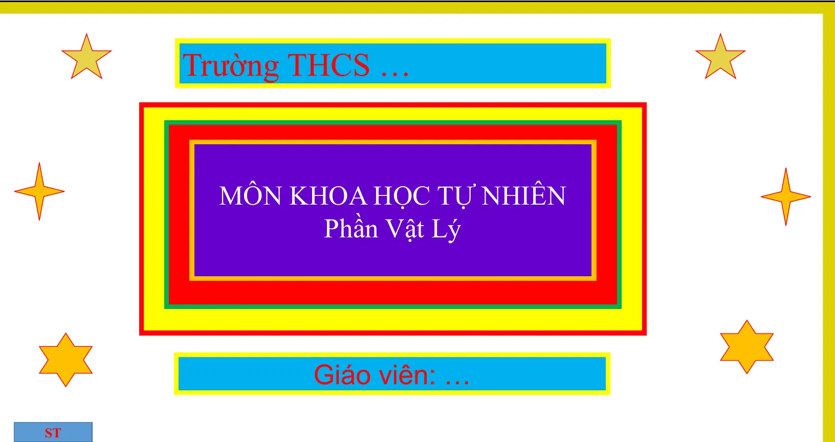Giáo Án PowerPoint Môn Lý 7 Bài 12 Ánh Sáng Tia Sáng