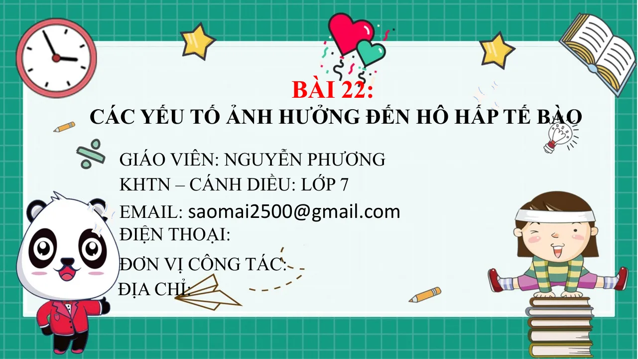 Giáo Án PowerPoint Sinh 7 Bài 22 Các Yếu Tố Ảnh Hưởng Đến Hô Hấp Tế Bào