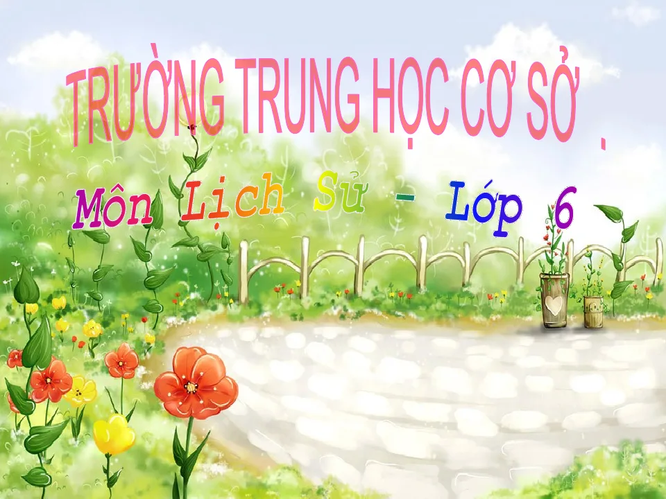 Giáo Án PowerPoint Lịch Sử 6 Bài 17: Cuộc Đấu Tranh Bảo Tồn Và Phát Triển Văn Hóa Dân Tộc Của Người Việt
