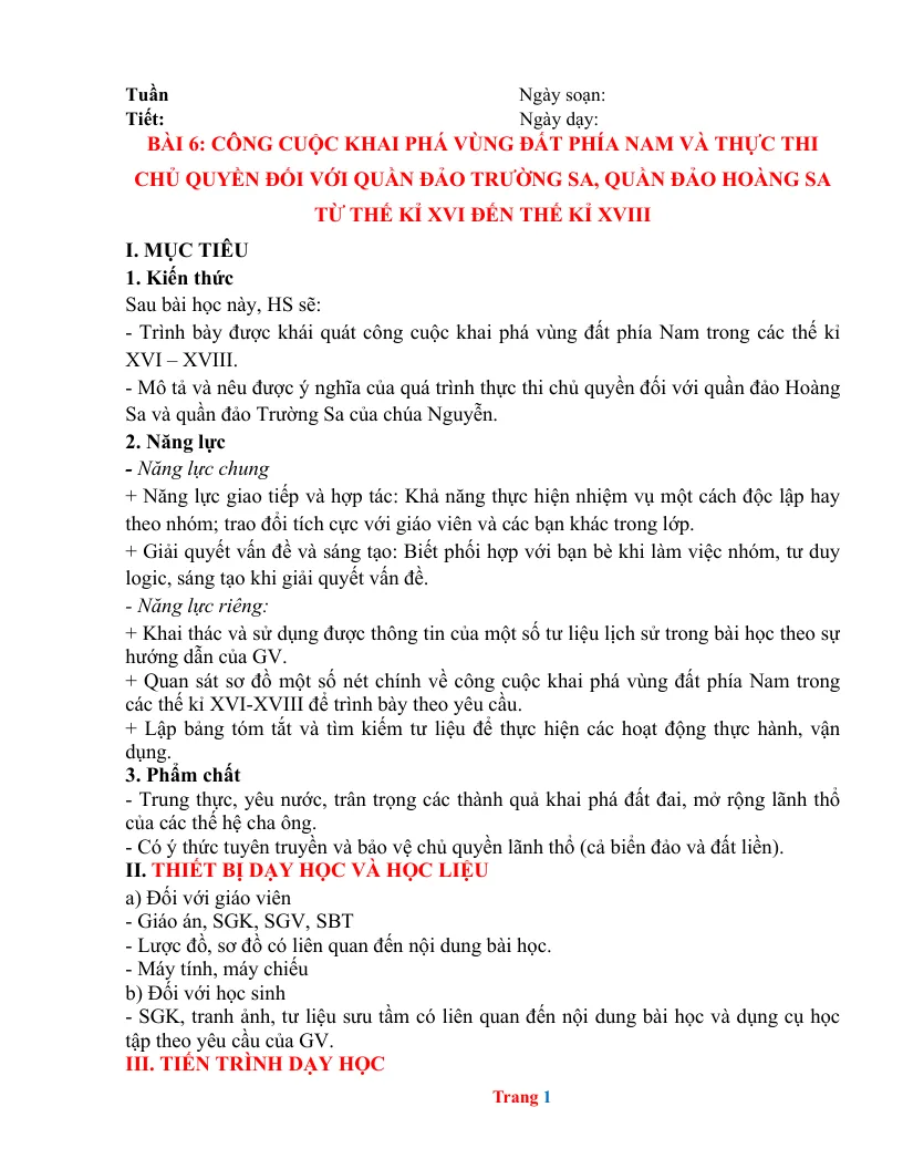 Giáo Án Lịch Sử 8 Bài 6 Công Cuộc Khai Phá Vùng Đất Phía Nam Và Thực Thi Chủ Quyền Đối Với Quần Đảo Trường Sa, Quần Đảo Hoàng Sa Từ Thế Kỉ XVI Đến