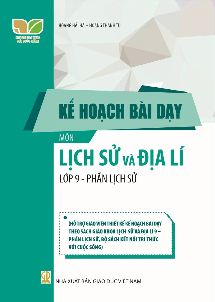 Kế Hoạch Bài Dạy Lịch Sử 9 Cả Năm