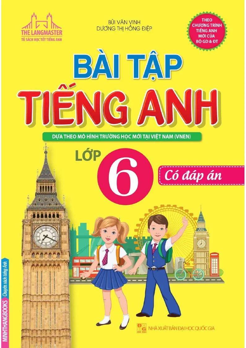 Bài Tập Tiếng Anh 6 Cả Năm Rất Hay Có Đáp Án Theo Chương Mới Nhất Của Bộ Giáo Dục