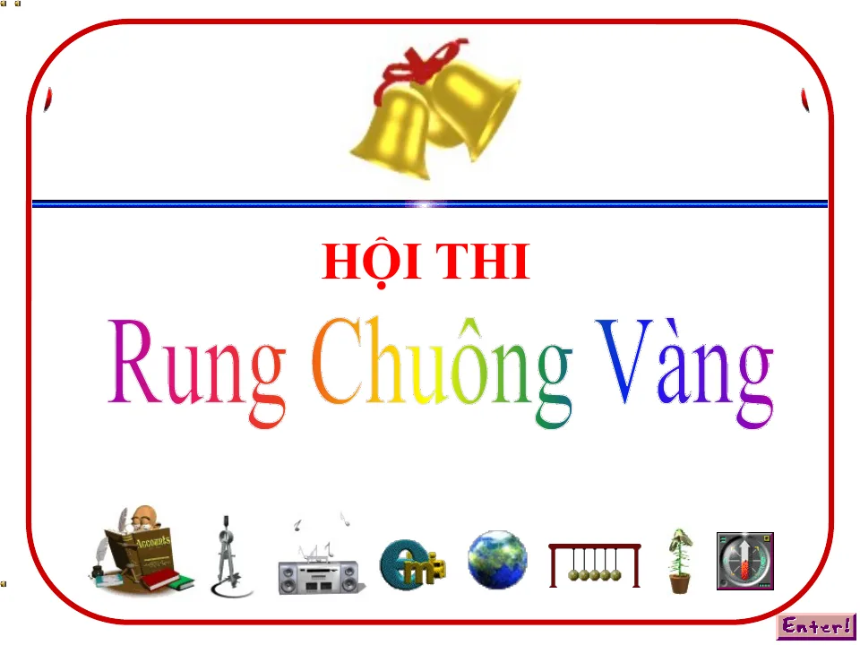 Tài Liệu Trình Chiếu Slide Rung Chuông Vàng Môn Tiếng Anh Cấp THCS