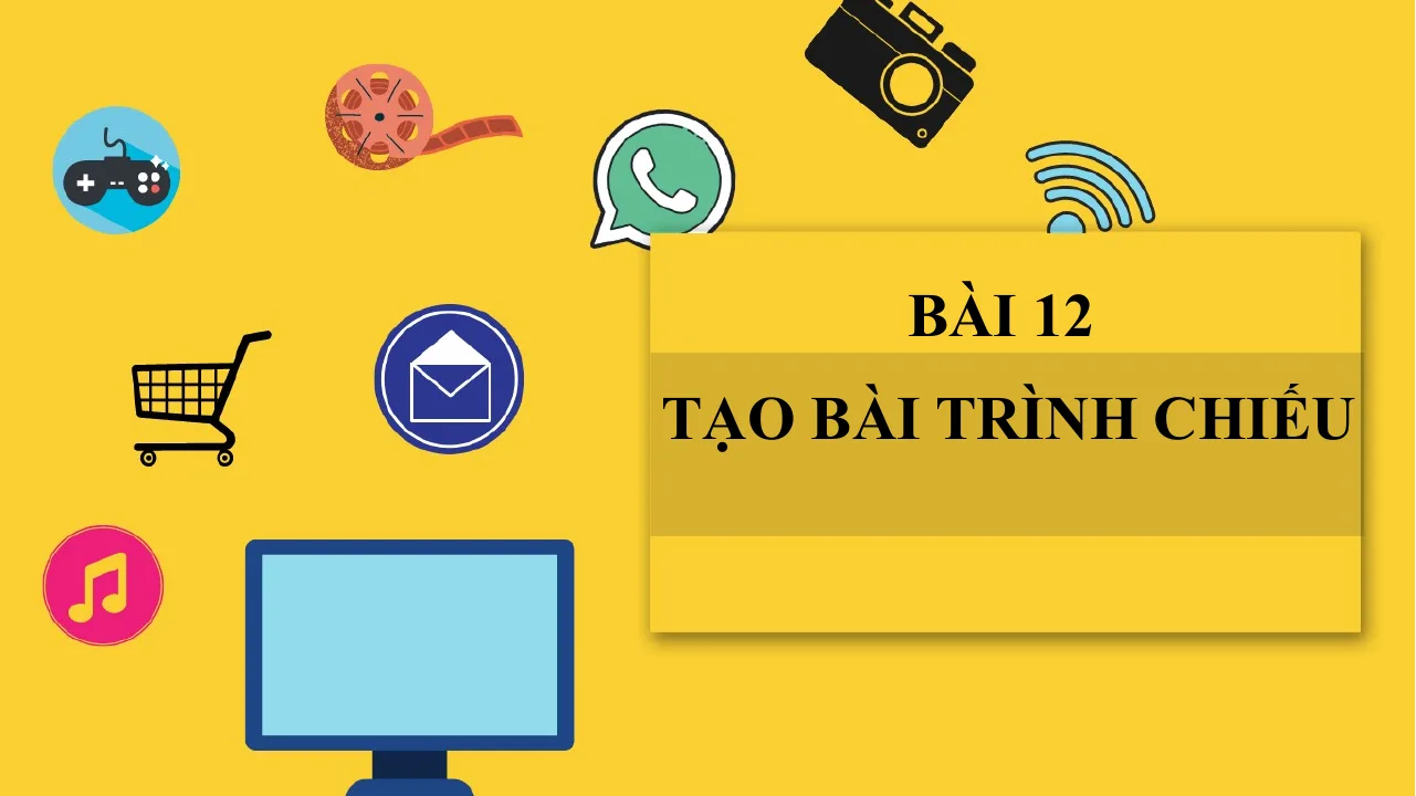 Giáo Án PowerPoint Tin 7 Bài Tạo Bài Trình Chiếu