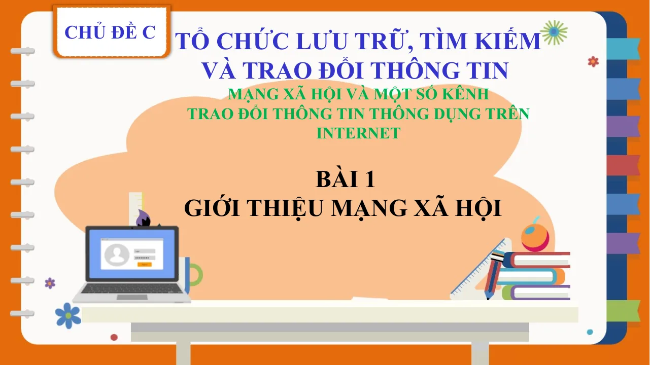 Giáo Án PowerPoint Tin 7 Bài Giới Thiệu Mạng Xã Hội