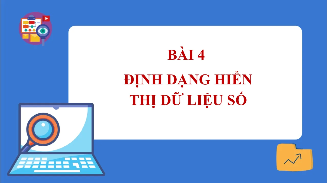 Giáo Án PowerPoint Tin 7 Bài Định Dạng Hiển Thị Dữ Liệu Số