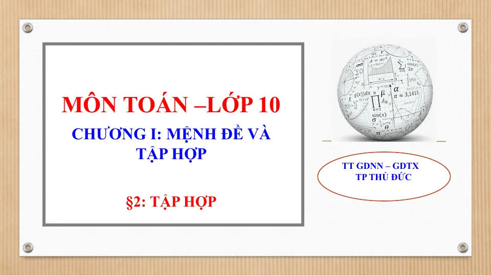 Giáo Án PowerPoint Toán 10 CTST Bài 2 Chương 1 Tập Hợp