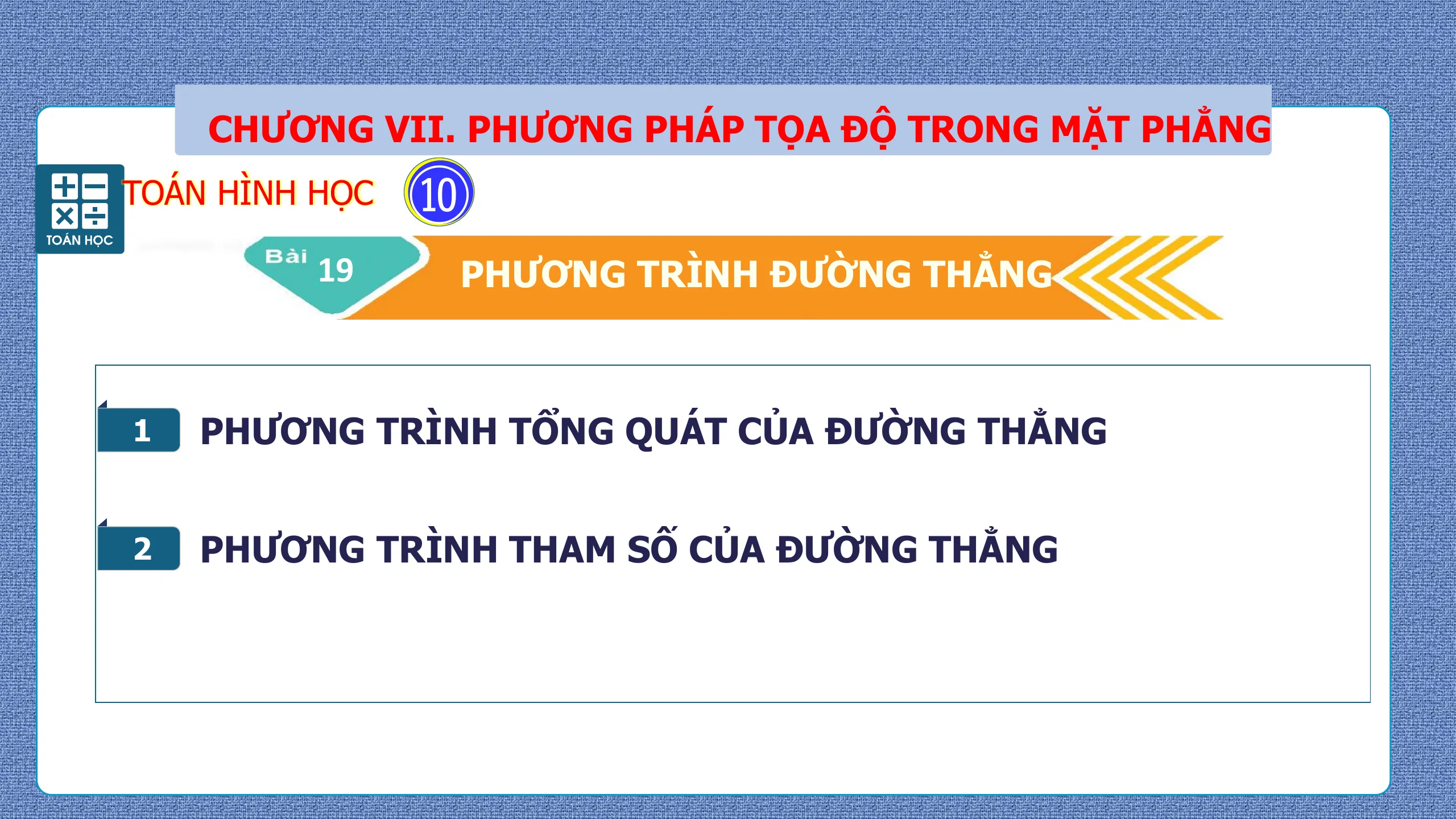 Giáo Án PowerPoint Bài 19 Phương Trình Đường Thẳng - Phần 1