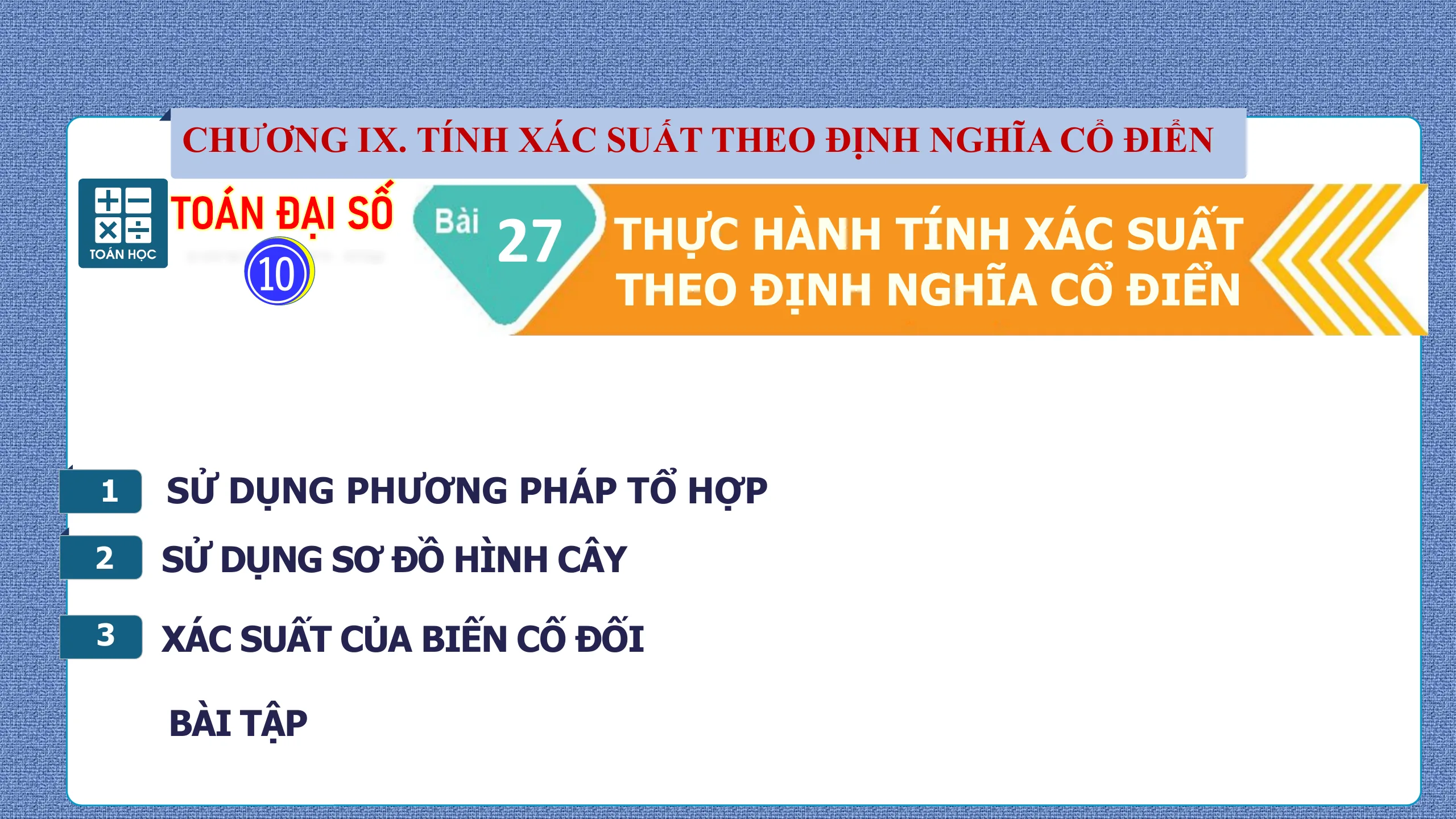 Giáo Án PowerPoint Bài 27 Thực Hành Tính Xác Suất Theo Định Nghĩa Cổ Điển
