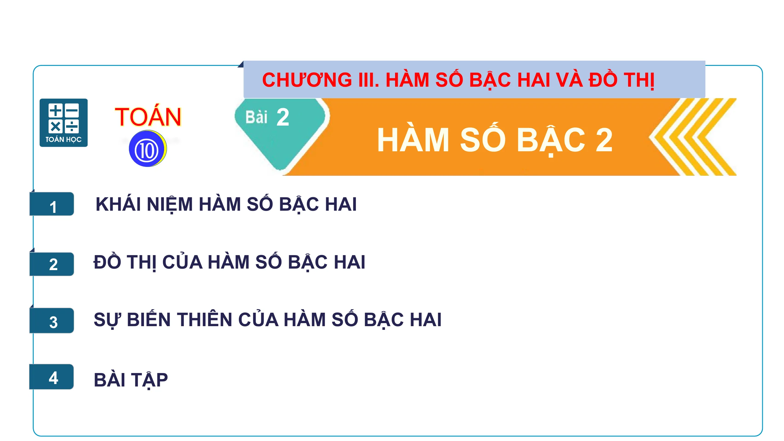 Giáo Án PowerPoint Toán 10 CTST Bài 2 Chương 3 Hàm Số Bậc Hai
