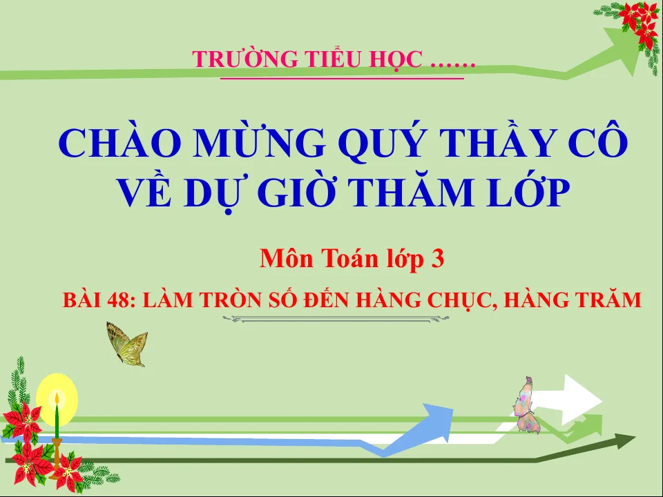 Giáo Án PowerPoint Toán 3 KNTT Bài 48 Làm Tròn Số Đến Hàng Chục Hàng Trăm