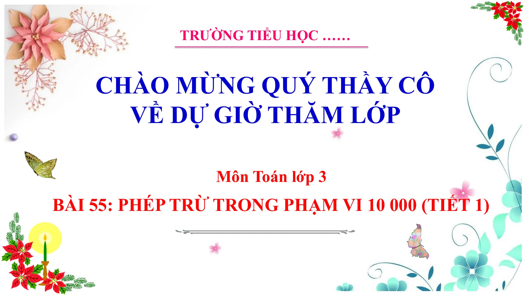 Giáo Án PowerPoint Toán 3 KNTT Bài 55 Phép Trừ Trong Phạm Vi 10 000
