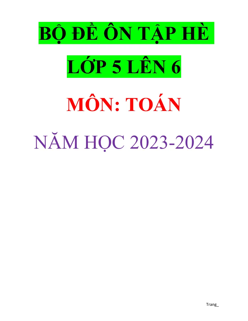 15 Đề Ôn Hè Toán 5 Lên 6 Năm Học 2023 - 2024