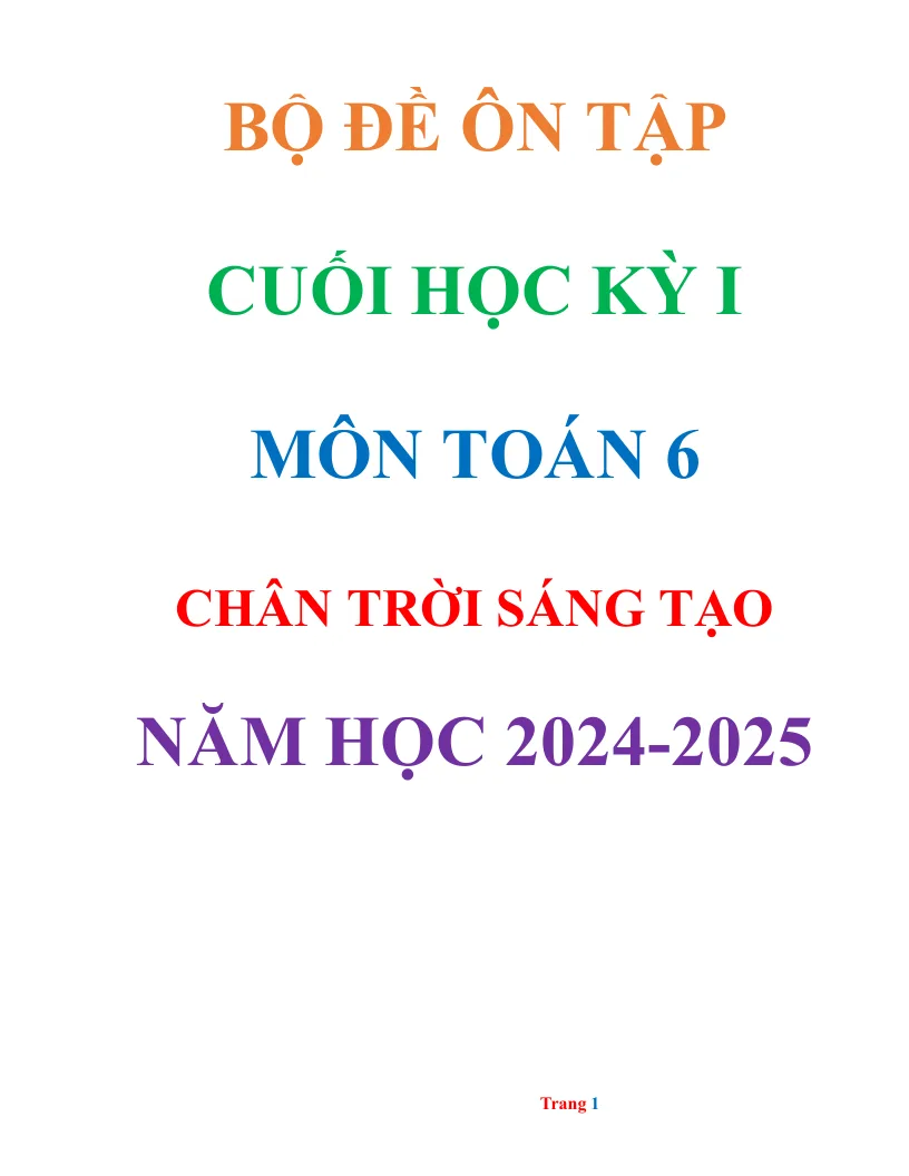 40 Đề Kiểm Tra Cuối Học Kỳ 1 Toán 6 2024 - 2025